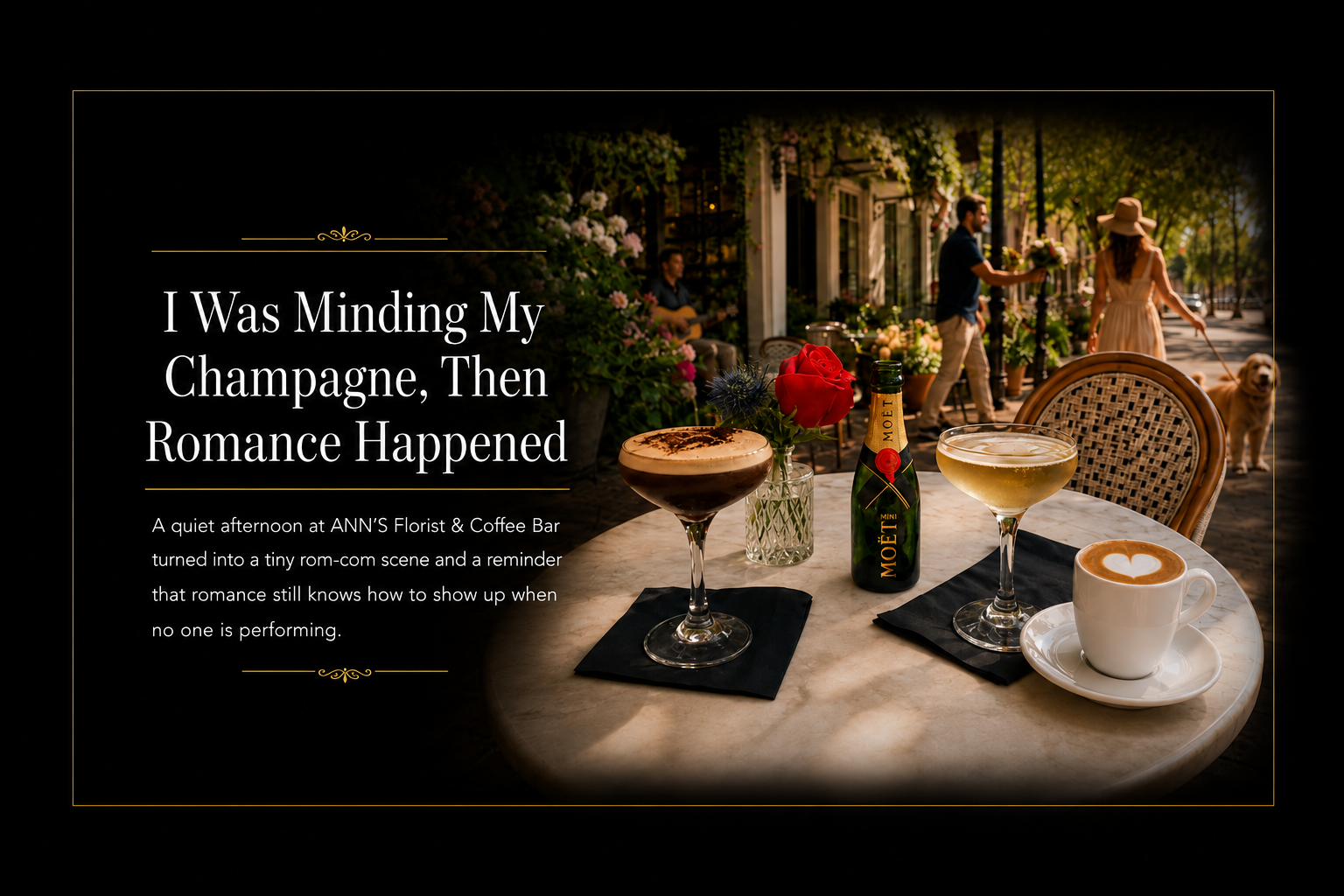I Was Minding My Champagne, Then Romance Happened